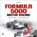 Audiobook Formula 5000 Motor Racing: Back Then ... and Back now author Derek Lawson