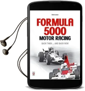Formula 5000 Motor Racing: Back Then ... and Back now Audiobook download free by Derek Lawson