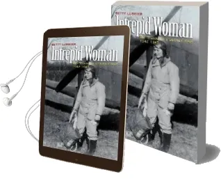 Intrepid Woman: Betty Lussier'S Secret War, 1942-1945 Audiobook download free by Betty Lussier