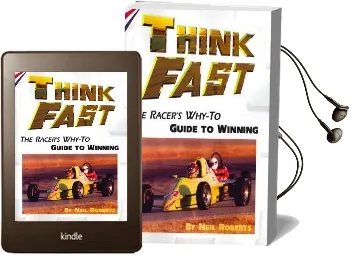 Think Fast: The Racer'S Why-To Guide to Winning Audiobook download free by Neil Roberts