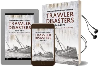 Trawler Disasters 1946-1975 Audiobook download free by Patricia O'Driscoll