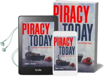 Piracy Today: Fighting Villainy on the High sea Audiobook download free by John C. Payne