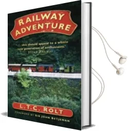 Railway Adventure Audiobook download free by L. T. C. Rolt