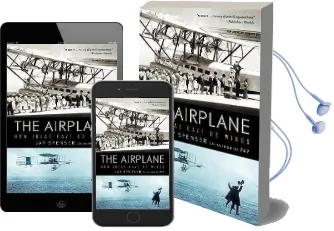The Airplane: How Ideas Gave us Wings Audiobook download free by Jay Spenser