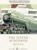 Audiobook The Flying Scotsman: The Train, the Locomotive, the Legend author Bob Gwynne