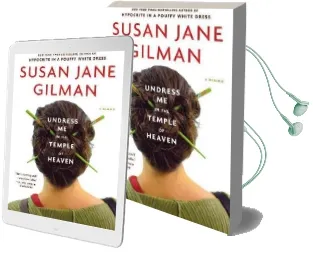 Undress me in the Temple of Heaven Audiobook download free by Susan Jane Gilman