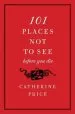 Audiobook 101 Places not to see Before you die author Catherine Price