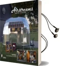 Airstreams: Custom Interiors Audiobook download free by David Winick