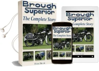 Brough Superior: The Complete Story Audiobook download free by Peter Miller