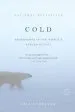 Audiobook Cold: Adventures in the World'S Frozen Places author Bill Streever