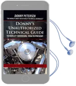 Donny'S Unauthorized Technical Guide to Harley-Davidson, 1936 to Present: Volume Iii: The Evolution: 1984 to 2000 Audiobook download free by Petersen Donny Petersen