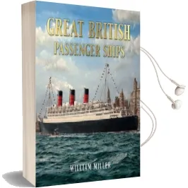 Great British Passenger Ships Audiobook download free by William Miller