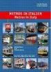 Audiobook Metros in Italy: Metropolitana - Tram - Ferrovia Urbana author Claudio Brignole