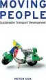 Audiobook Moving People: Sustainable Transport Development author Peter Cox