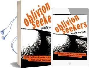 Oblivion Seekers Audiobook download free by Isabelle Eberhardt