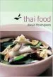 Audiobook Thai Food: Arharn Thai author David Thompson