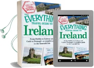 The Everything Travel Guide to Ireland: From Dublin to Galway and Cork to Donegal - a Complete Guide to the Emerald Isle Audiobook download free by Thomas Hollowell