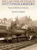 Audiobook The Last Days of Steam in Nottinghamshire: From the Bill Reed Collection author Peter Tuffrey