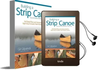 Building a Strip Canoe, Second Edition Audiobook download free by Gil Gilpatrick
