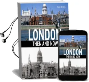 London Then and now: A Photographic Guide, Compact Edition Audiobook download free by Diane Burstein