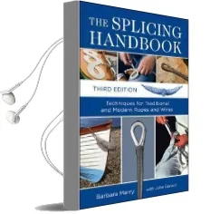 The Splicing Handbook, Third Edition Audiobook download free by Barbara Merry