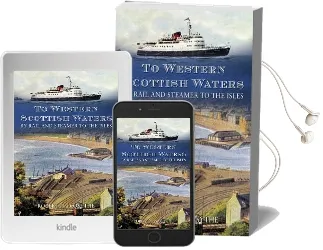 To Western Scottish Waters: By Rail and Steamer to the Isles Audiobook download free by Robert N. Forsythe