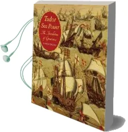 Tudor sea Power: The Foundation of Greatness Audiobook download free by David Childs