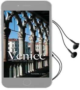 Venice: An Architectural Guide Audiobook download free by Richard J. Goy