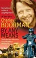 Audiobook By any Means: His Brand new Adventure From Wicklow to Wollongong author Charley Boorman