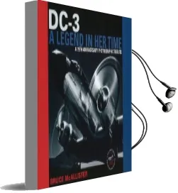 Dc-3: A Legend in her Time Audiobook download free by Bruce Mcallister