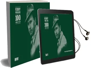 Ferry Porsche: 100 Years Audiobook download free by Dr. Ing. H.C.F. Porsche