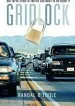 Audiobook Gridlock: Why We'Re Stuck in Traffic and What to do About it author Randal O'Toole
