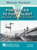 Audiobook Pontypridd to Port Talbot: Including the Maerdy Branch author Vic Mitchell