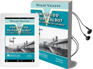Pontypridd to Port Talbot: Including the Maerdy Branch Audiobook download free by Vic Mitchell