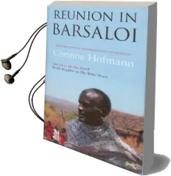 Reunion in Barsaloi Audiobook download free by Corinne Hofmann