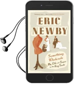 Something Wholesale Audiobook download free by Eric Newby