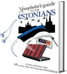 The Xenophobe'S Guide to the Estonians Audiobook download free by Ulvi Mustmaa