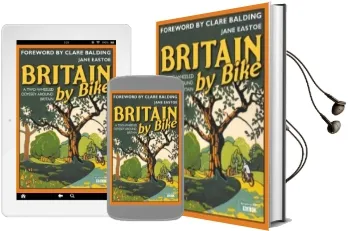 Britain by Bike: Foreword by Clare Balding Audiobook download free by Jane Eastoe