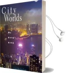 City Between Worlds: My Hong Kong Audiobook download free by Leo Ou Fan Lee