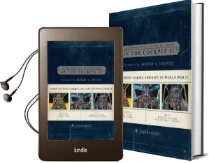 In the Cockpit 2: Inside History-Making Aircraft of World war ii Audiobook download free by National Air And Space Museum