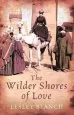 Audiobook The Wilder Shores of Love author Lesley Blanch