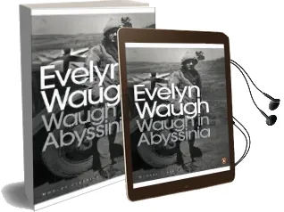 Waugh in Abyssinia Audiobook download free by Evelyn Waugh