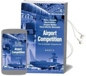 Airport Competition: The European Experience Audiobook download free by Jürgen Müller