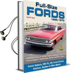 Full Size Fords 1955-1970 Audiobook download free by David W Temple