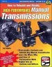 Audiobook How to Rebuild & Modify High Performance Manual Transmissions author Paul Cangialosi