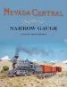 Audiobook Nevada Central Sagebrush Narrow Gauge author Mallory Hope Ferrell
