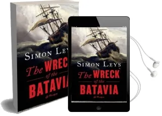 The Wreck of the Batavia and Prosper Audiobook download free by Simon Leys