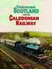 Audiobook Through Scotland With the Caledonian Railway author A. J. Mullay