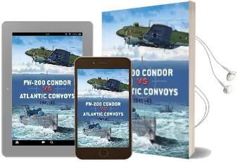 Fw-200 Condor vs Atlantic Convoys: 1941-43 Audiobook download free by Robert Forczyk