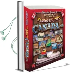Uncle John'S Bathroom Reader Plunges Into Canada, eh Audiobook download free by Bathroom Readers' Institute